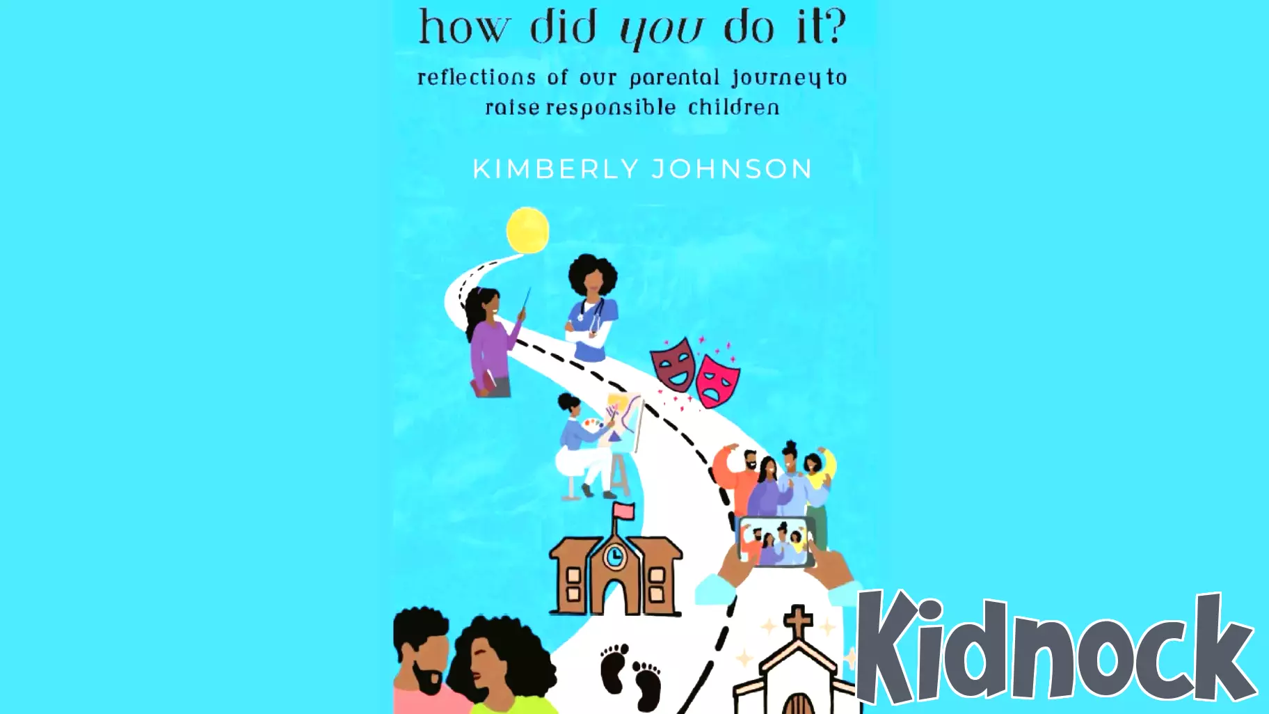 Kimberly Johnson Shares Insights on Parenting and Community Involvement